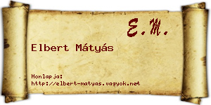 Elbert Mátyás névjegykártya